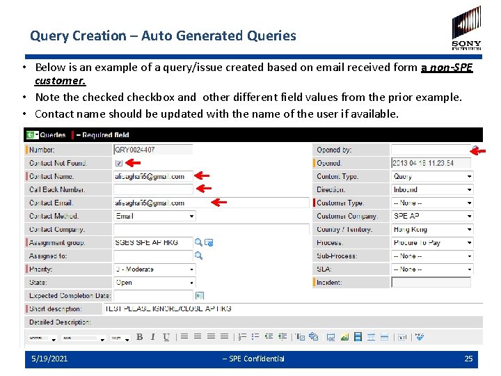 Query Creation – Auto Generated Queries • Below is an example of a query/issue