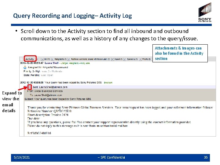 Query Recording and Logging– Activity Log • Scroll down to the Activity section to