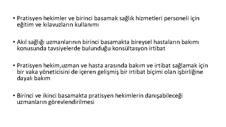  • Pratisyen hekimler ve birinci basamak sağlık hizmetleri personeli için eğitim ve kılavuzların