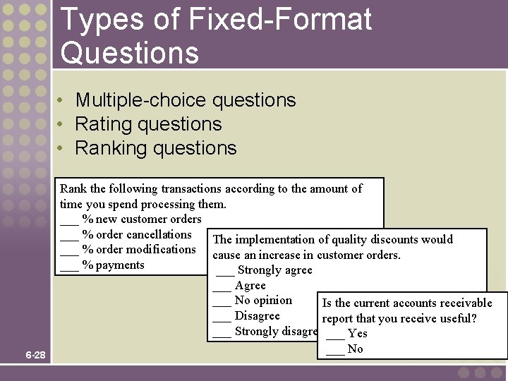 Types of Fixed-Format Questions • Multiple-choice questions • Rating questions • Ranking questions Rank