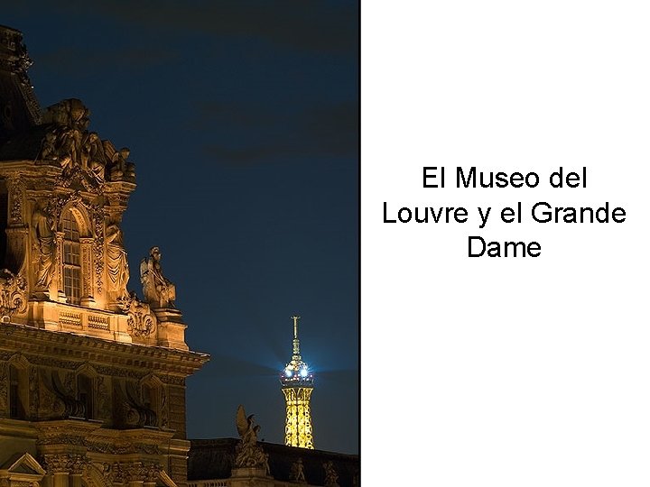 El Museo del Louvre y el Grande Dame 