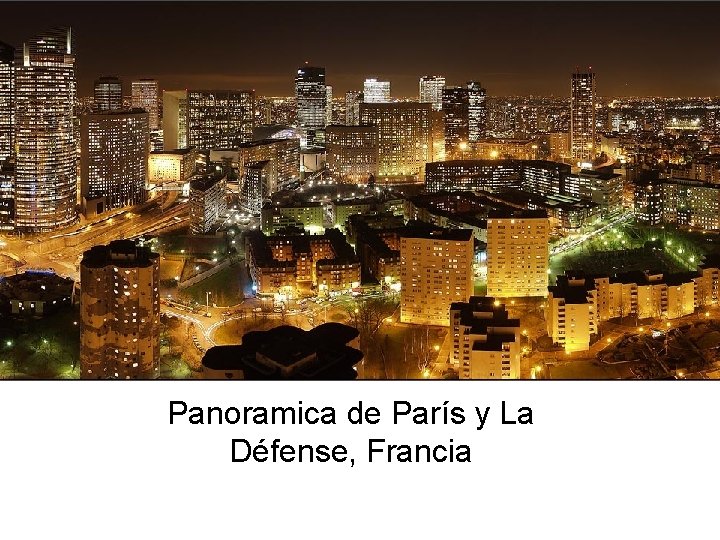 Panoramica de París y La Défense, Francia 