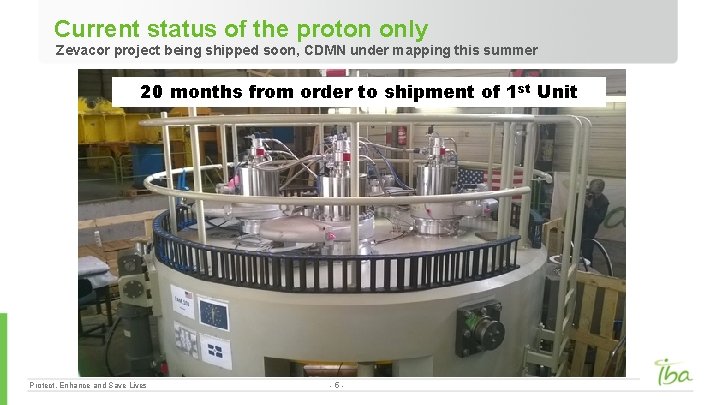 Current status of the proton only Zevacor project being shipped soon, CDMN under mapping