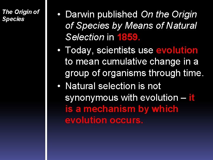 DARWINS THEORY OF EVOLUTION BY NATURAL SELECTION Chapter
