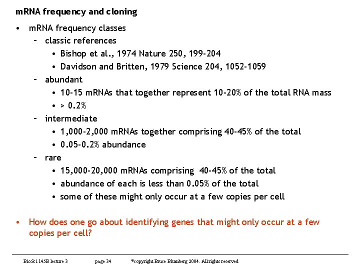 m. RNA frequency and cloning • m. RNA frequency classes – classic references •