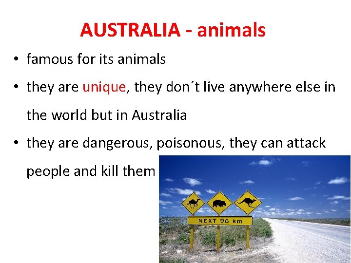 AUSTRALIA - animals • famous for its animals • they are unique, they don´t
