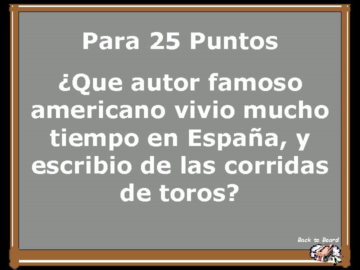 Para 25 Puntos ¿Que autor famoso americano vivio mucho tiempo en España, y escribio