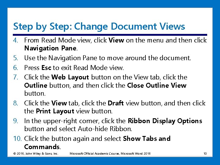 Step by Step: Change Document Views 4. From Read Mode view, click View on