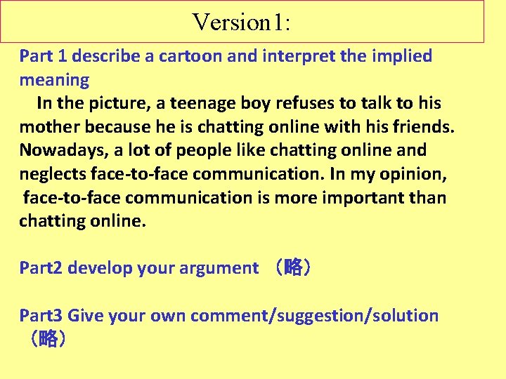 Version 1: Part 1 describe a cartoon and interpret the implied meaning In the