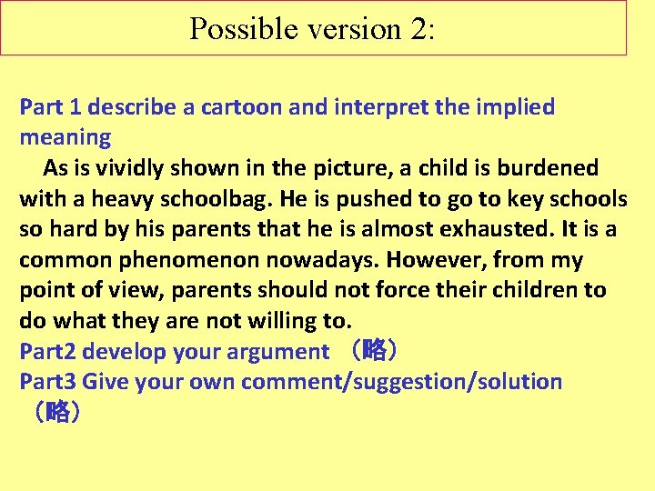Possible version 2: Part 1 describe a cartoon and interpret the implied meaning As