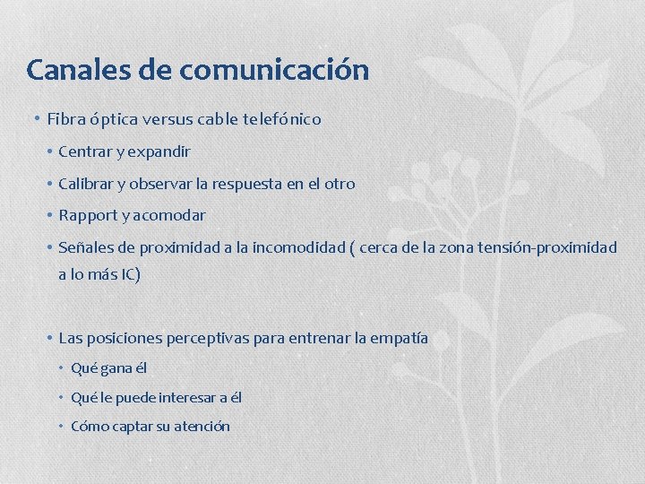 Canales de comunicación • Fibra óptica versus cable telefónico • Centrar y expandir •