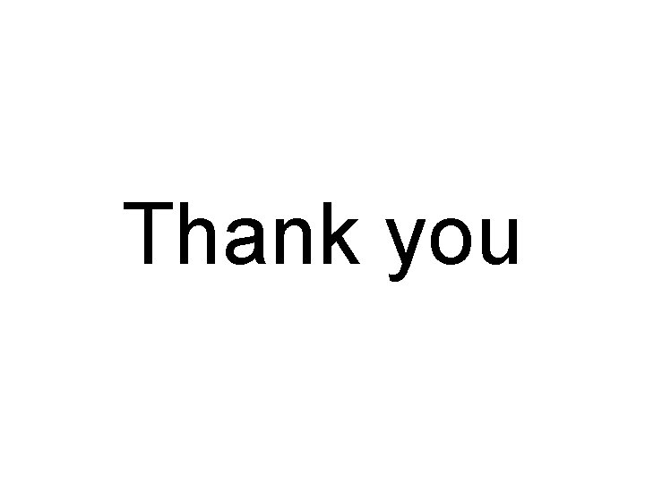 Thank you Thank you
