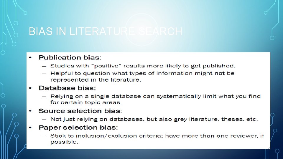 BIAS IN LITERATURE SEARCH 