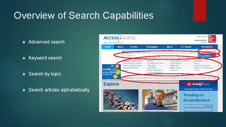 Overview of Search Capabilities Advanced search Keyword search Search by topic Search articles alphabetically