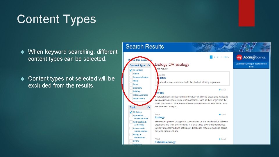 Content Types When keyword searching, different content types can be selected. Content types not