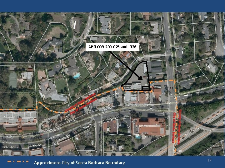 APN 009 -230 -025 and -026 Approximate City of Santa Barbara Boundary Co un