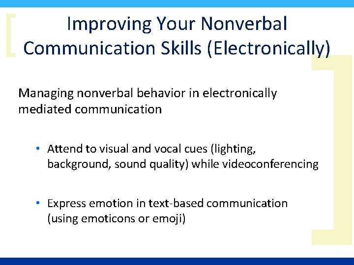 [ Improving Your Nonverbal Communication Skills (Electronically) Managing nonverbal behavior in electronically mediated communication