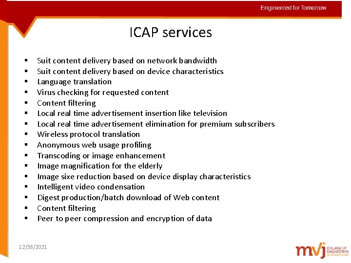 Engineered for Tomorrow ICAP services § § § § Suit content delivery based on