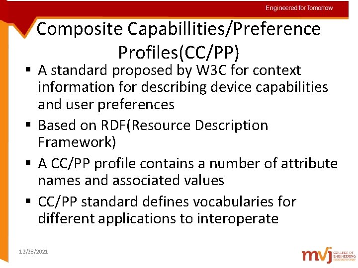 Engineered for Tomorrow Composite Capabillities/Preference Profiles(CC/PP) § A standard proposed by W 3 C
