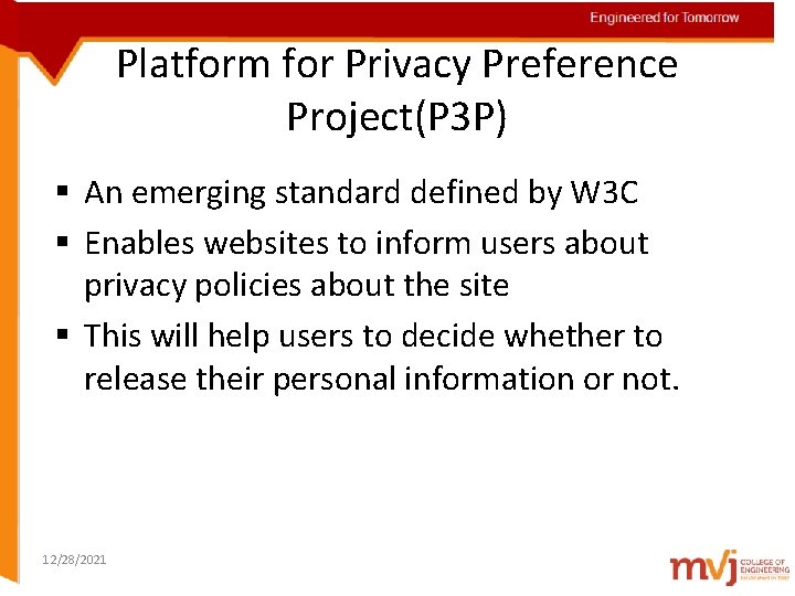 Engineered for Tomorrow Platform for Privacy Preference Project(P 3 P) § An emerging standard