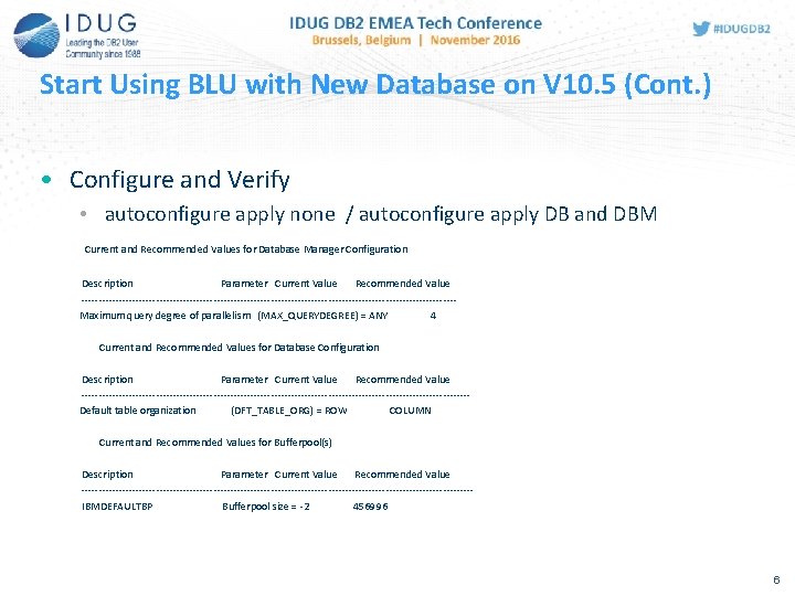 Start Using BLU with New Database on V 10. 5 (Cont. ) • Configure