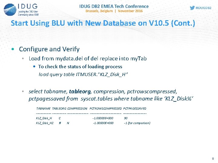 Start Using BLU with New Database on V 10. 5 (Cont. ) • Configure