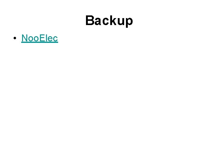 Backup • Noo. Elec 