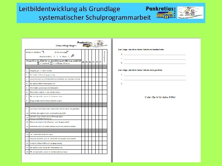 Leitbildentwicklung als Grundlage systematischer Schulprogrammarbeit 