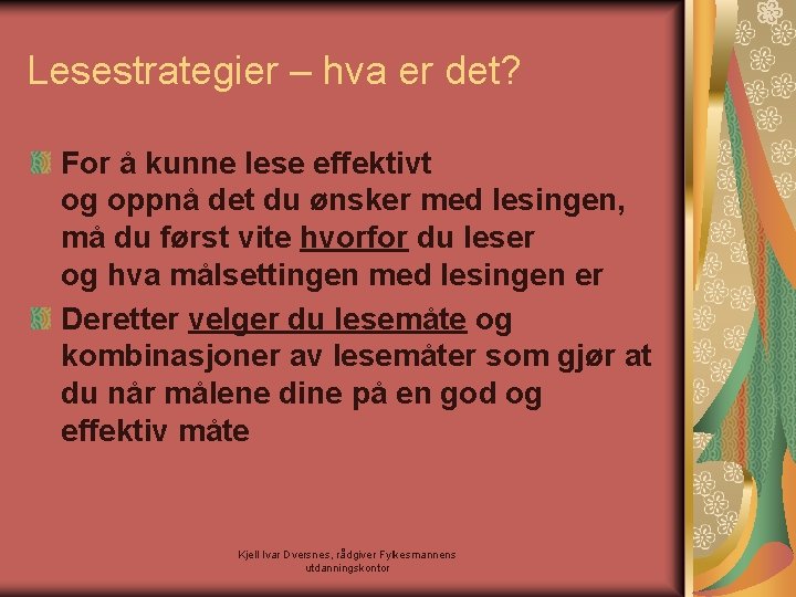 Lesestrategier – hva er det? For å kunne lese effektivt og oppnå det du