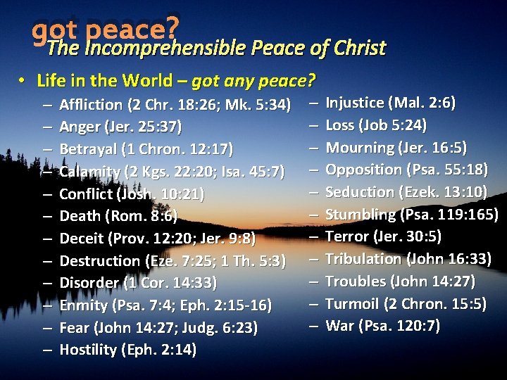 got peace? The Incomprehensible Peace of Christ • Life in the World – got