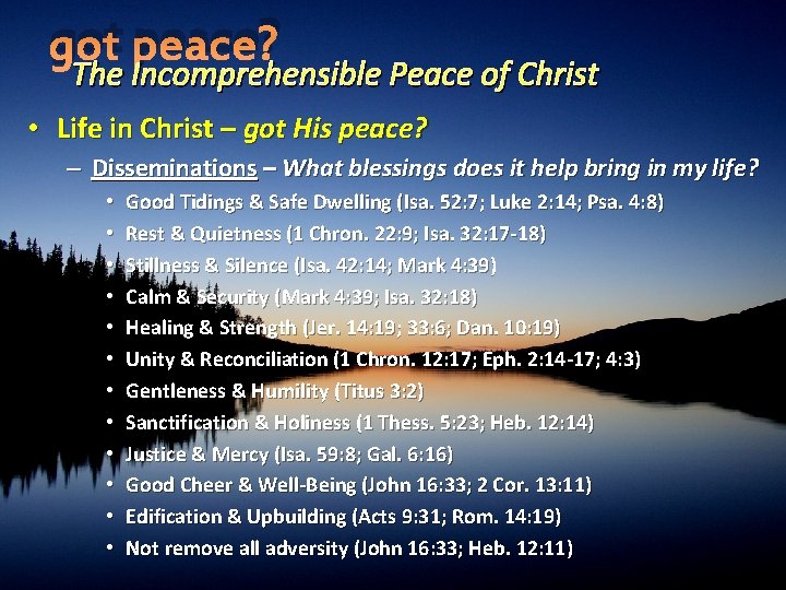 got peace? The Incomprehensible Peace of Christ • Life in Christ – got His