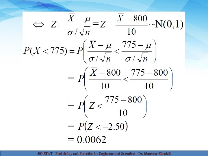 503 STAT - Probability and Statistics for Engineers and Scientists – Dr. Mansour Shrahili