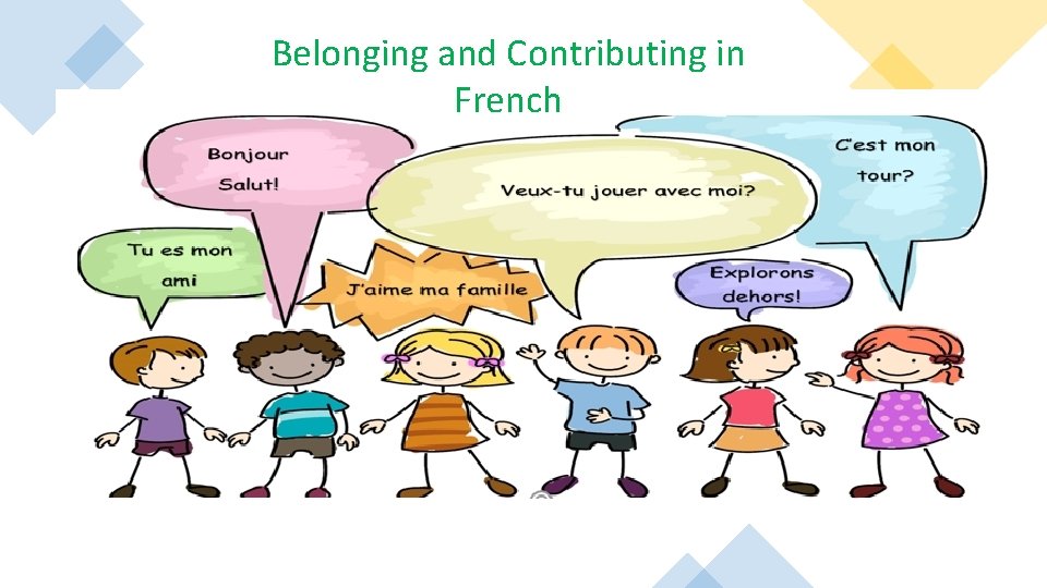 Belonging and Contributing in French 