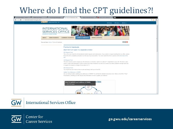 Where do I find the CPT guidelines? ! go. gwu. edu/careerservices 