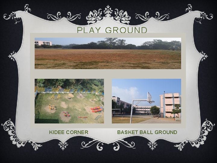 PLAY GROUND KIDEE CORNER BASKET BALL GROUND 