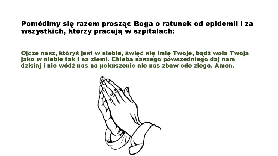 Pomódlmy się razem prosząc Boga o ratunek od epidemii i za wszystkich, którzy pracują