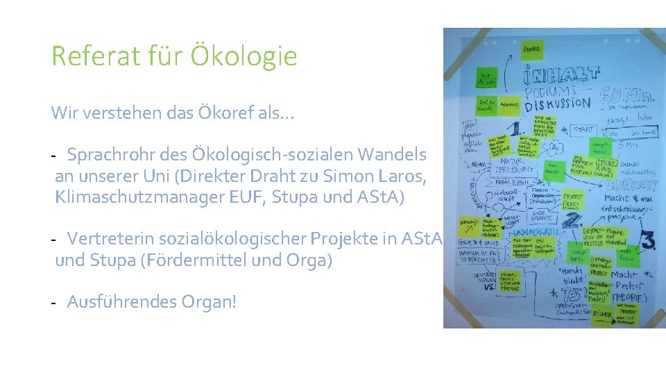 Referat für Ökologie Wir verstehen das Ökoref als… - Sprachrohr des Ökologisch-sozialen Wandels an