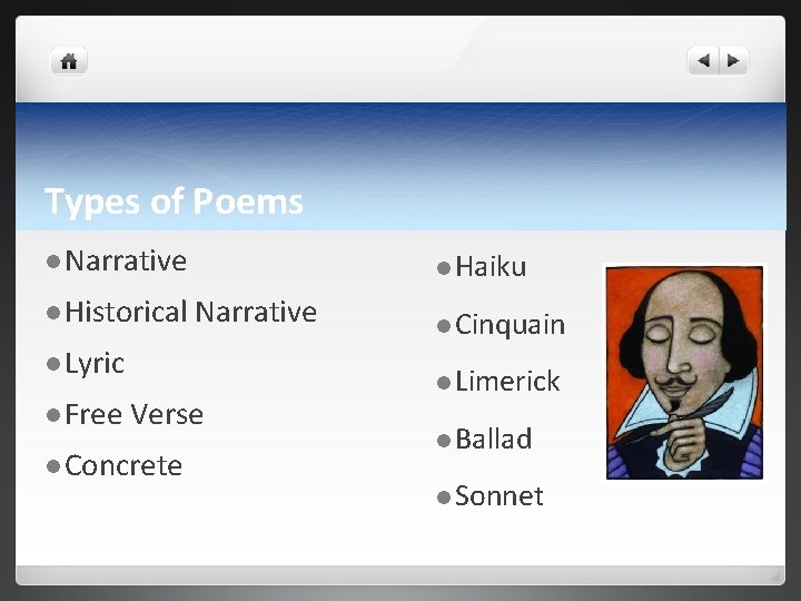 Types of Poems l Narrative l Historical l Haiku Narrative l Lyric l Free