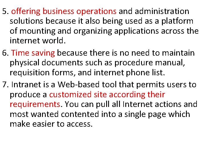 5. offering business operations and administration solutions because it also being used as a