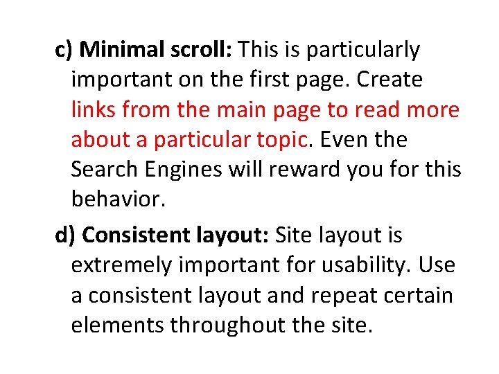 c) Minimal scroll: This is particularly important on the first page. Create links from