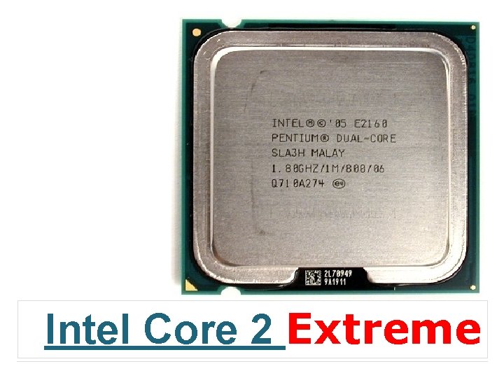 Intel Core 2 Extreme 