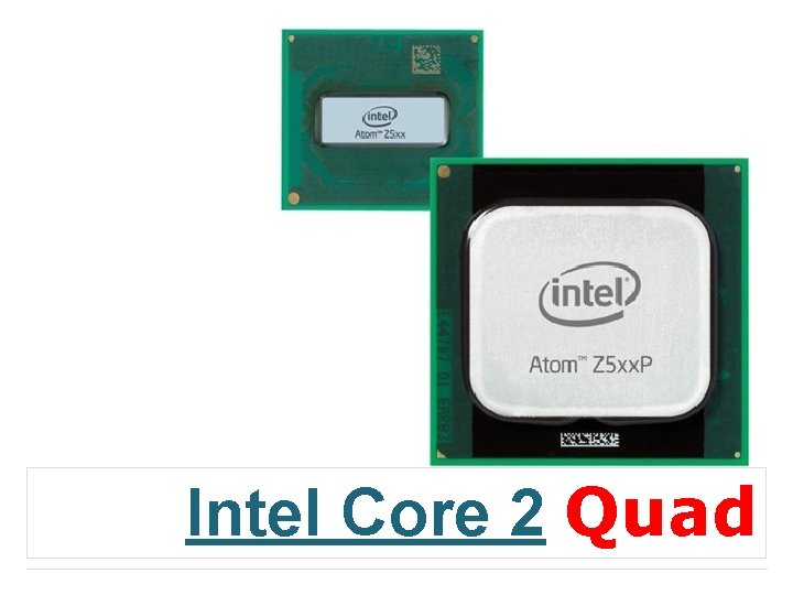 Intel Core 2 Quad 