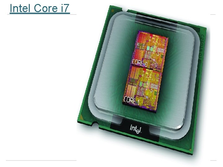 Intel Core i 7 