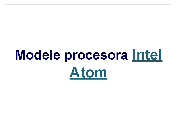 Modele procesora Intel Atom 