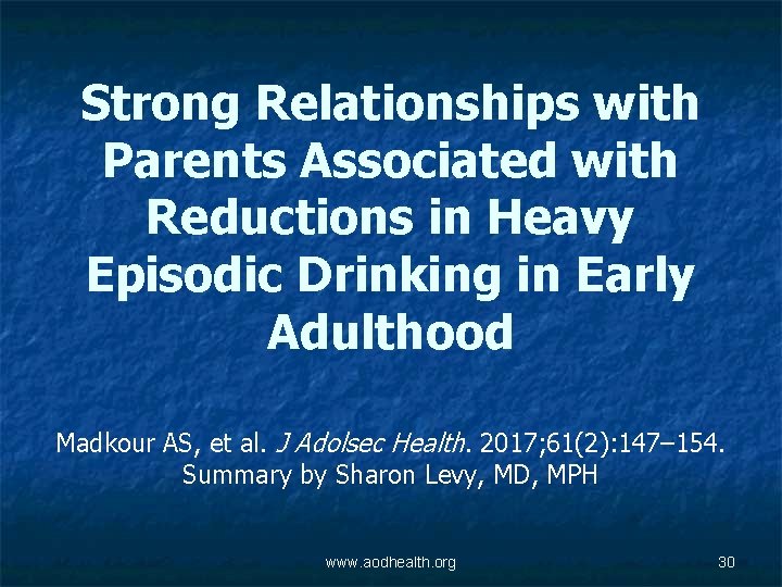Strong Relationships with Parents Associated with Reductions in Heavy Episodic Drinking in Early Adulthood