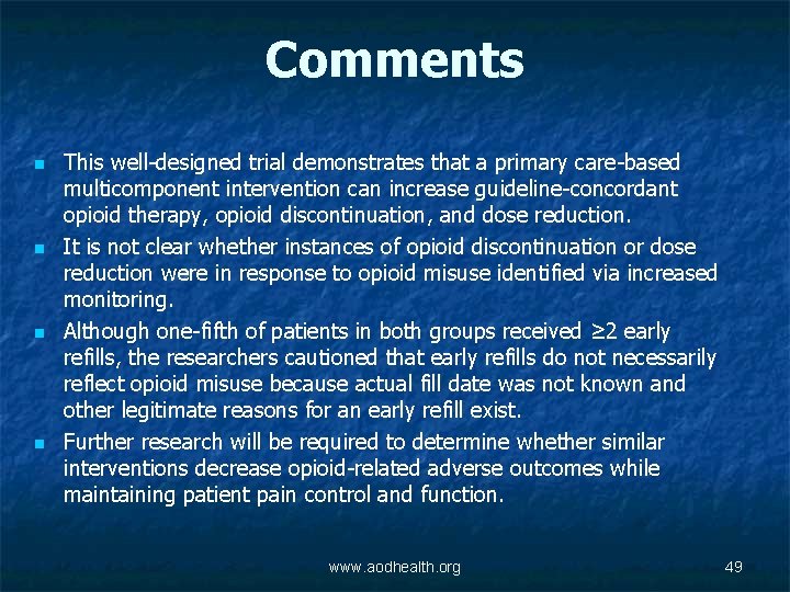 Comments n n This well-designed trial demonstrates that a primary care-based multicomponent intervention can