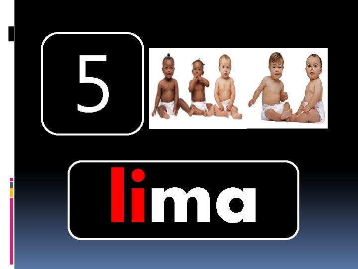 5 lima 