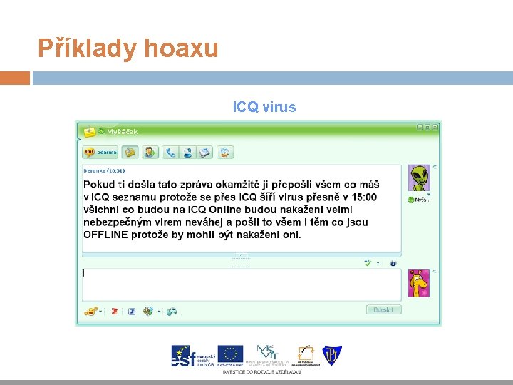 Příklady hoaxu ICQ virus 