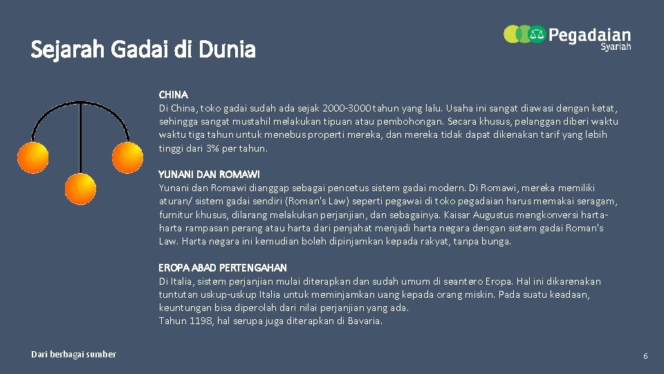Sejarah Gadai di Dunia CHINA Di China, toko gadai sudah ada sejak 2000 -3000