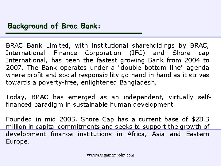 Background of Brac Bank: BRAC Bank Limited, with institutional shareholdings by BRAC, International Finance